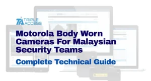 Motorola Body Worn Cameras For Malaysian Security Team